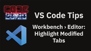 VS Code tips — Highlighting modified tabs