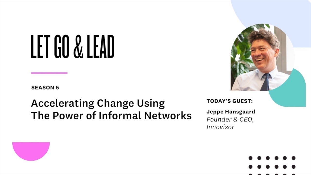 Jeppe Hansgaard | Accelerating Change Using the Power of Informal ...