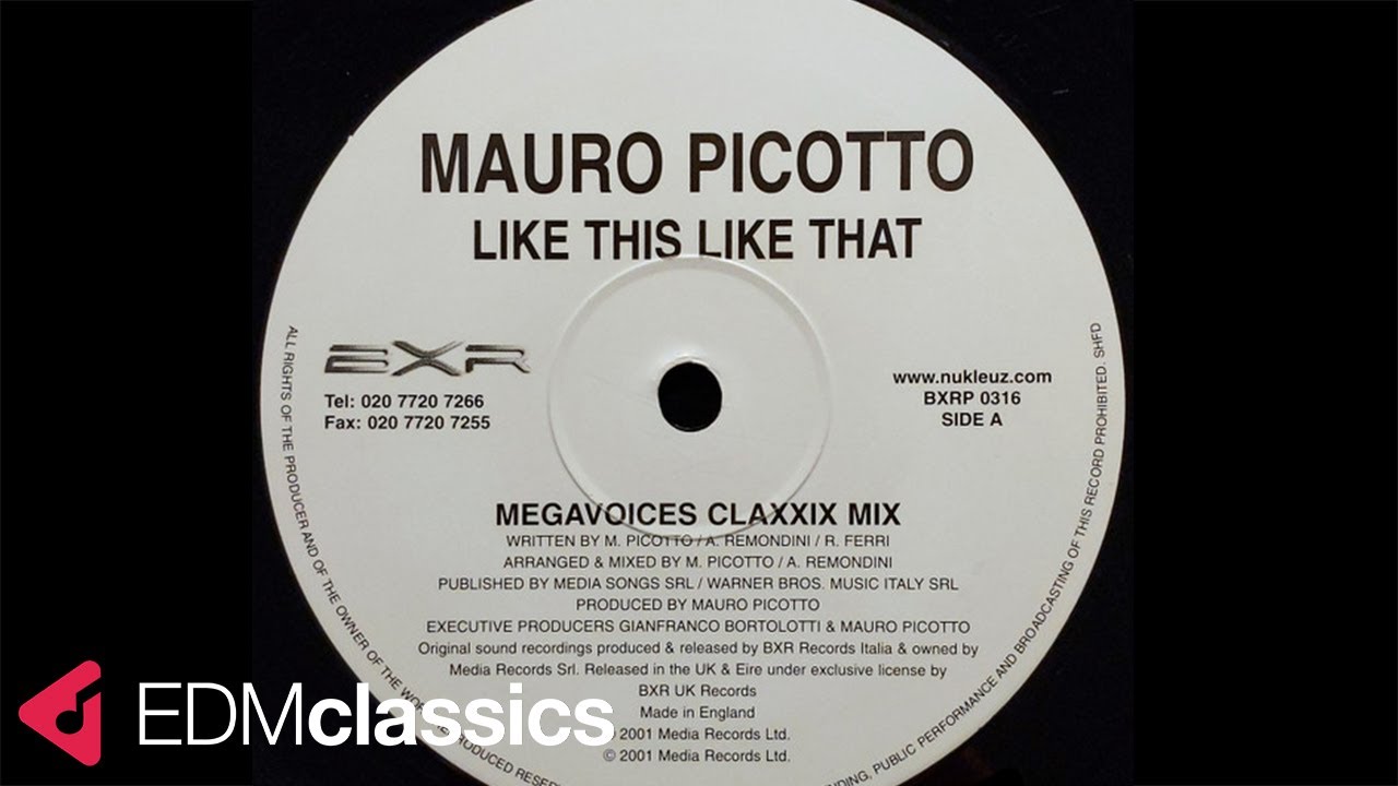 Mauro Picotto - Like This Like That (Megavoices Claxxix Mix