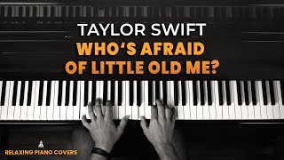 Taylor Swift  Who's Afraid Of Little Old Me (Piano Tutorial with SHEET MUSIC)