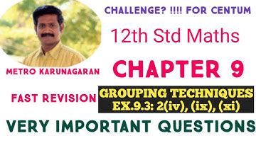 12th Std Maths Ex.9.3 (2)(iv)(ix)(xi) INTEGRATION GROUPING SUMS TO REVISE FASTER & SMARTER FOR EXAMS