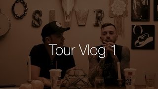 Tour Vlog 1