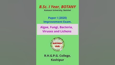 B.Sc first year Botany question paper first (2020) Algae , Fungi , Bacteria ( Kumaun University )