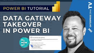 How To Take Over Data Gateways In Power BI