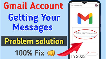 Getting your messages gmail problem | how to fix gmail getting your messages
