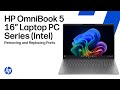 Removing & replacing parts | HP OmniBook 5 16-inch Laptop PC Series (Intel) | HP computer service