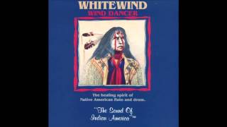 Whitewind - Wind Dancer- 04 Spirit Life