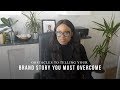 Obstacles to telling your brand story you must overcome