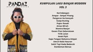 Lagu Daerah Banjar MODERN NONSTOP PANDAZ VOL 3 (AUDIO QUALITY)