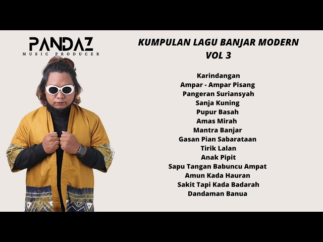 Lagu Daerah Banjar MODERN NONSTOP PANDAZ VOL 3 (AUDIO QUALITY) class=