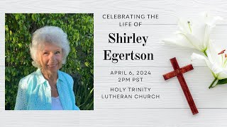 Celebration of Life: Shirley Egertson