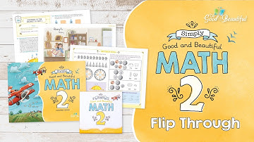 2nd Grade Homeschool Math | Flip Through | The Good and the Beautiful