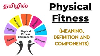 Meaning, definition and components of Physical Fitness in Tamil | B.Ed syllabus | Semester - 4