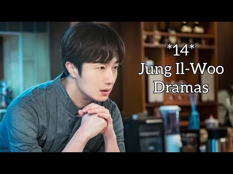 14 Jung Il-Woo Dramas #Kdramas