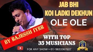 Ole Ole I Abhijeet I Saif Ali Khan I Yeh Dillagi I Rajessh I 90's Hindi Songs Live I Bollywood Songs chords