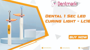Dentmark 1 Sec Curing Light - LC18