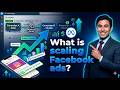What is Scaling in Facebook Ads?