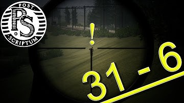 Post Scriptum - Selfish Sniper Saturday - Sniping In Driel Goes 31-6