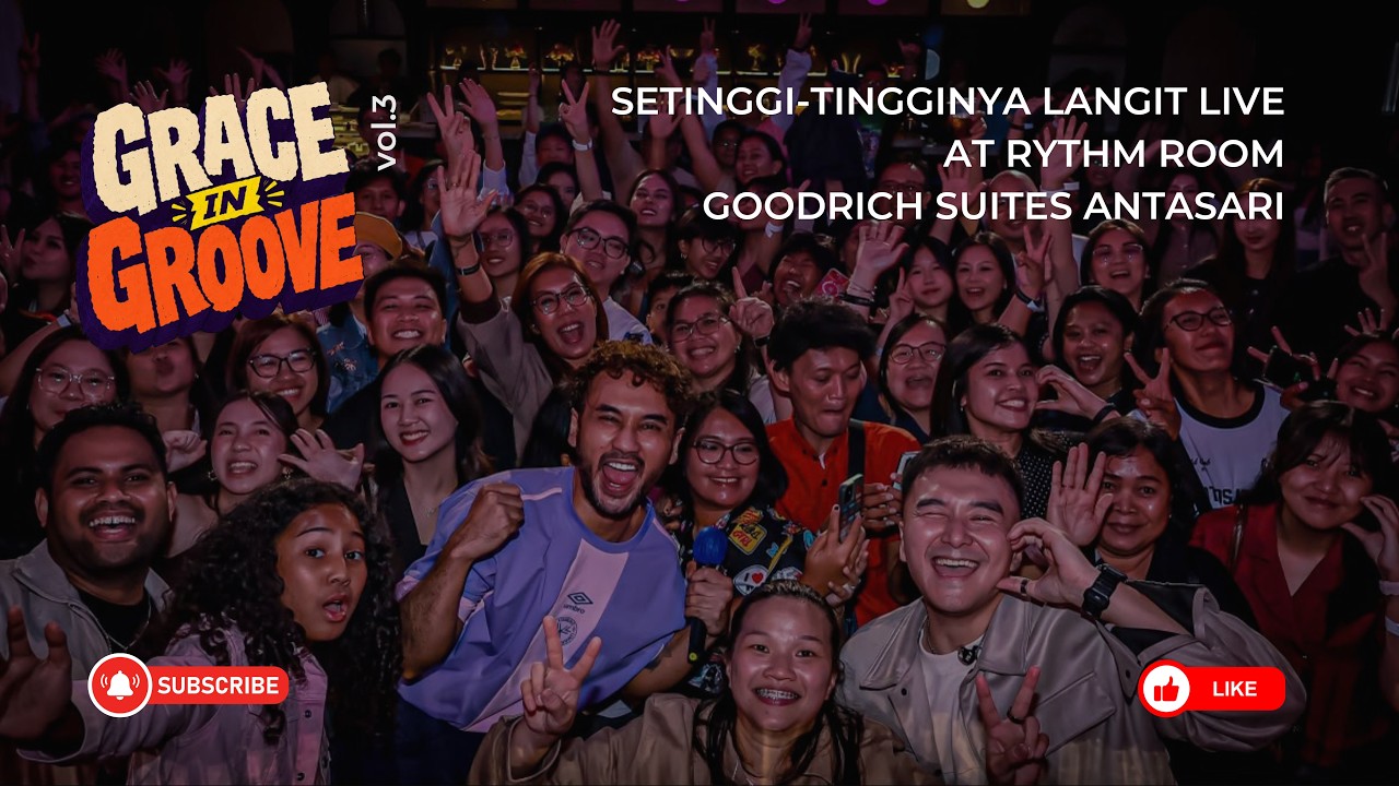 SETINGGI-TINGGINYA LANGIT LIVE GRACE IN GROOVE VOL.3
