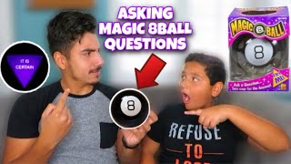 I ASKED THE MAGIC 8 BALL 10 QUESTIONS!