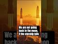 Lunar mission will be delayed for years, if starship fails #artemis #moon #science #spacex #starship