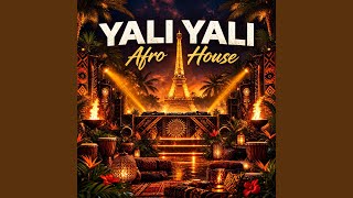YALI YALI (Afro House)