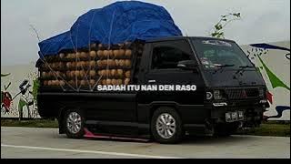dj Minang kadalam den raguak tangih Versi Mobil L300