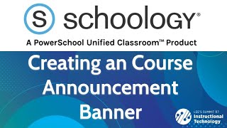 Schoology Announcement Banner