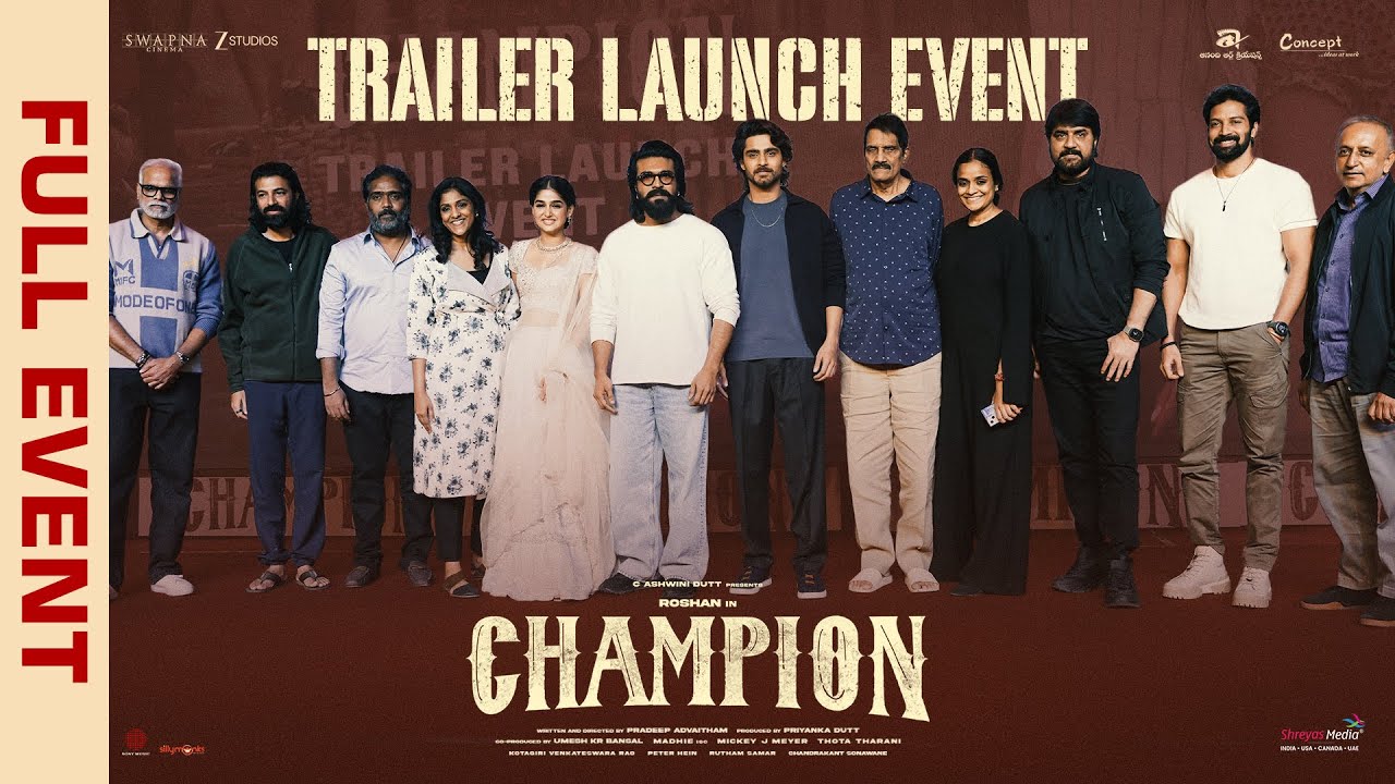 Champion Trailer Launch Full Event | Roshan | Anaswara Rajan | Pradeep Advaitham | Shreyas Media