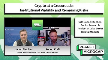 Crypto at a Crossroads: Institutional Viability & Remaining Risks w/ Jacob Stephan, Lake Street