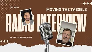 CBS Radio Feature | Paul Hatke's Moving The Tassels