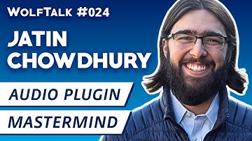 Successful Audio Plugin Freelancing with Jatin Chowdhury (ChowDSP) | WolfTalk #024
