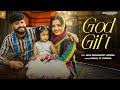 God Gift Official Punjabi Song 2025 Pihhu Ft Guryan Rahul Verma Aj Director Verma86 Records mp3