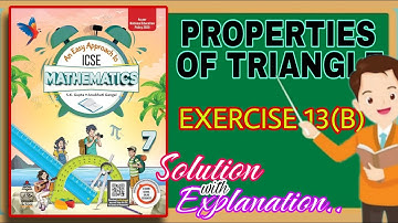 Properties of Tringles | Exercise 13(B) | Class 7 Math | Chapter 13 | All Solution | 2025-26