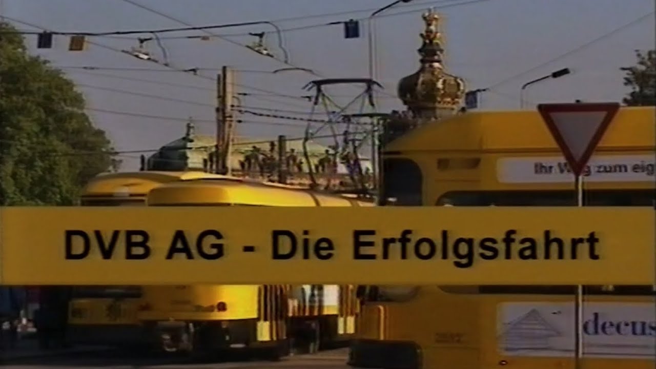 DVB AG - Die Erfolgsfahrt (Dresdner Verkehrsbetriebe)