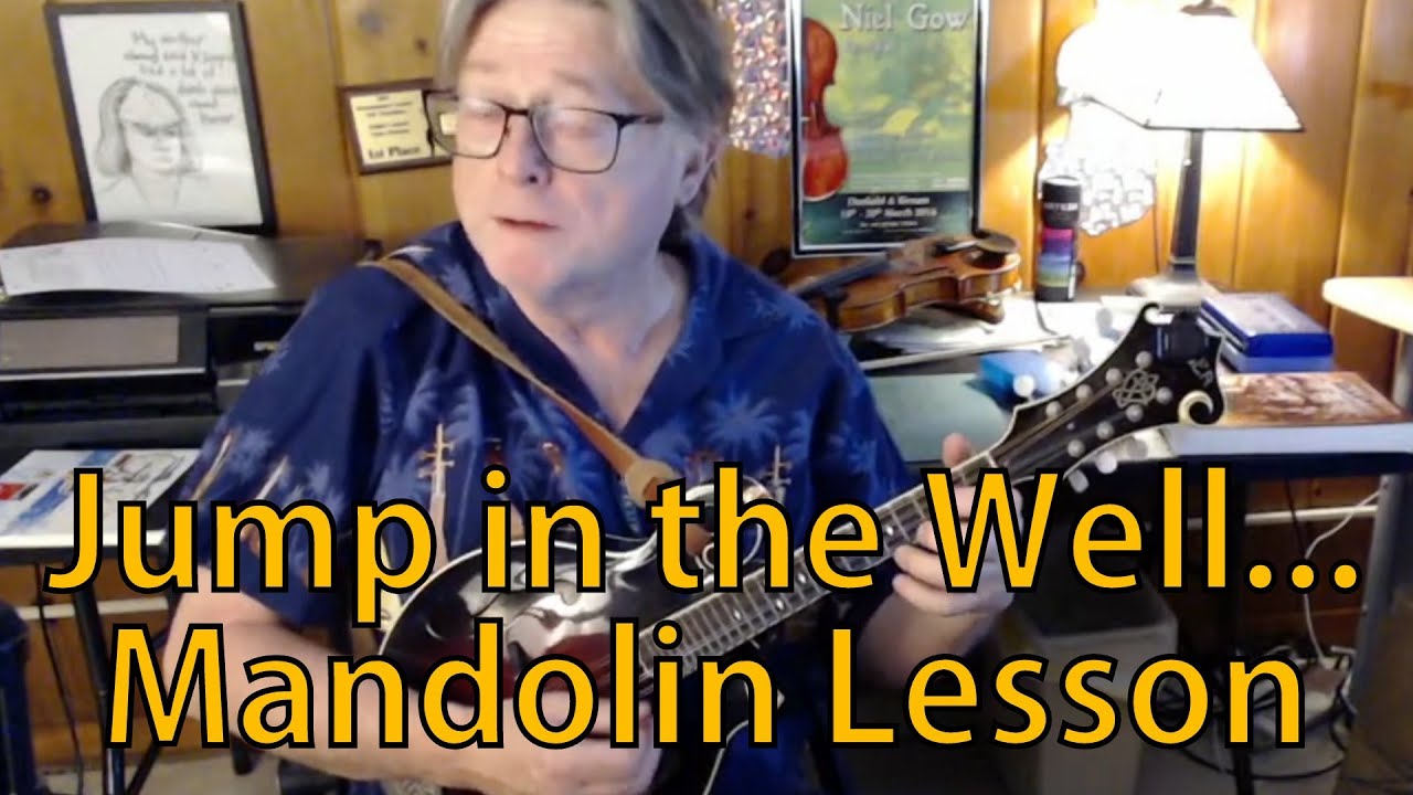 Jump In The Well Mandolin Lesson YouTube jump-in-the-well-mandolin-lesson-youtube