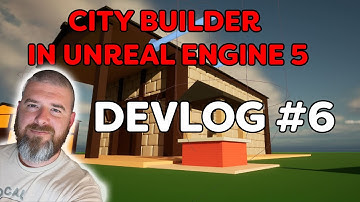 Making A City Builder Game In Unreal Engine 5 - Devlog 6