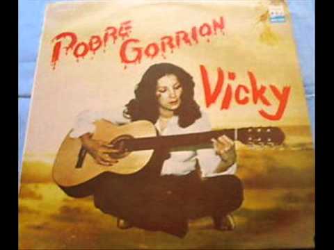 VICKY DE COLOMBIA -Pobre gorrion-