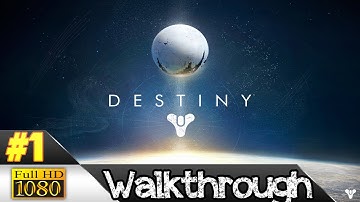 Destiny Gameplay Walkthrough Part 1 Xbox One Facecam