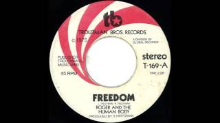 RARE FUNK/BOOGIE: Roger And The Human Body - Freedom Pt.1
