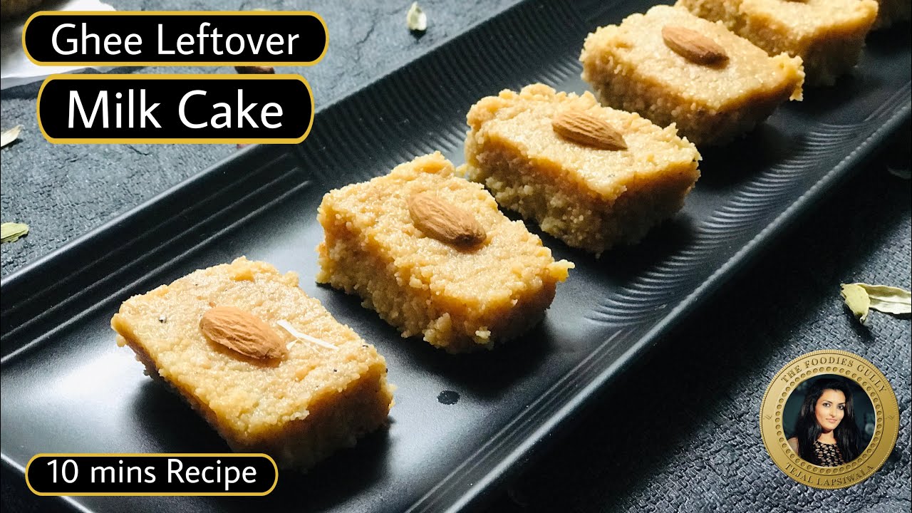 Milk Cake recipe with Ghee Leftover | घी बनाने के बाद बचे मावे से बनायें हलवाई जैसी Milk Cake | Ghee | The Foodies Gully Kitchen
