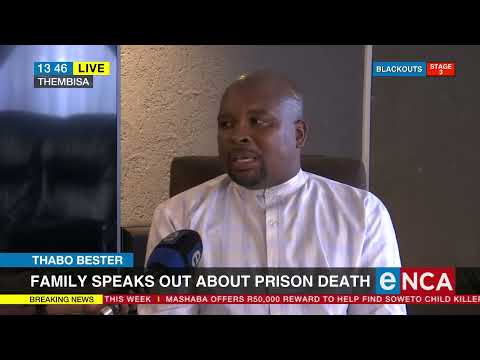 Thabo Bester | Family Speaks Out About Prison Death