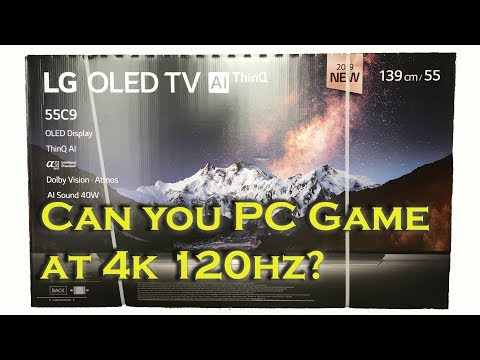 Can the LG C9 Oled PC game at 4K 120Hz? thumbnail