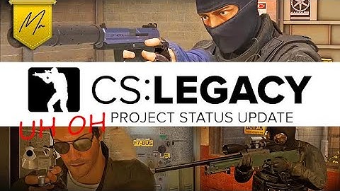 What is going on with CS:Legacy?