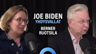 Joe Biden ja Yhdysvaltain rooli maailmassa (Anna-Sofia Berner & Markku Ruotsila) | Puheenaihe 212