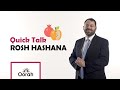 Quick Talk - Rosh Hashana in three minutes with Rabbi Eli Bohm