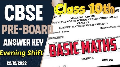 evening Shift answer key class 10 basic maths 2022-23 /cbse class 10 Preboard maths solution 2022