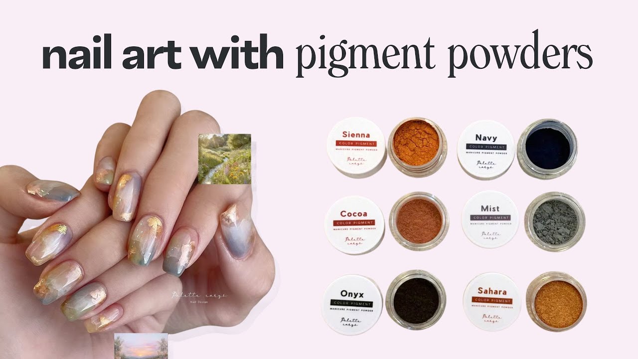 Nail Art with Pigment Powders