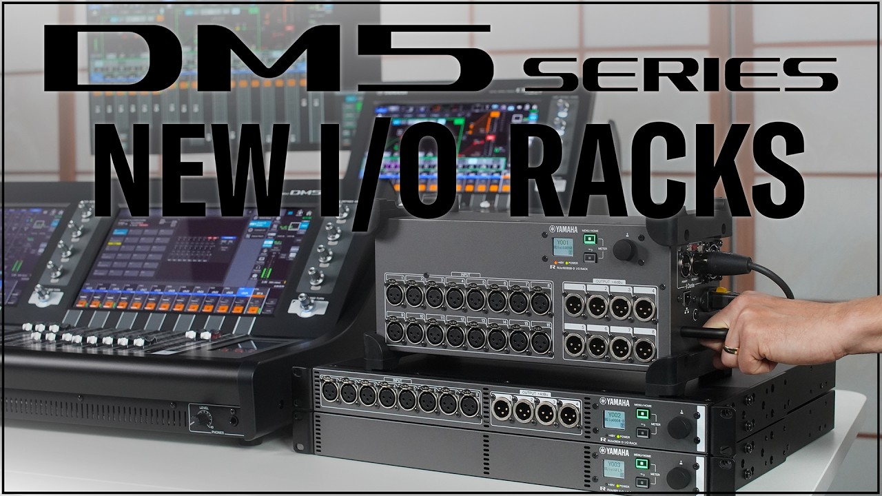 DM5 Series Feature Vlog: Yamaha DM5 Series and the new R Series Utility I/O Racks