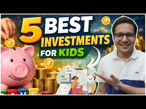 5 Best Investments For Kids